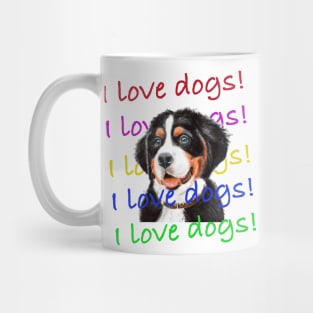 I Love Dogs Mug